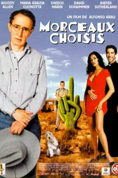 Affiche du film Morceaux choisis