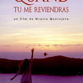 Photo du film : Quand tu me reviendras