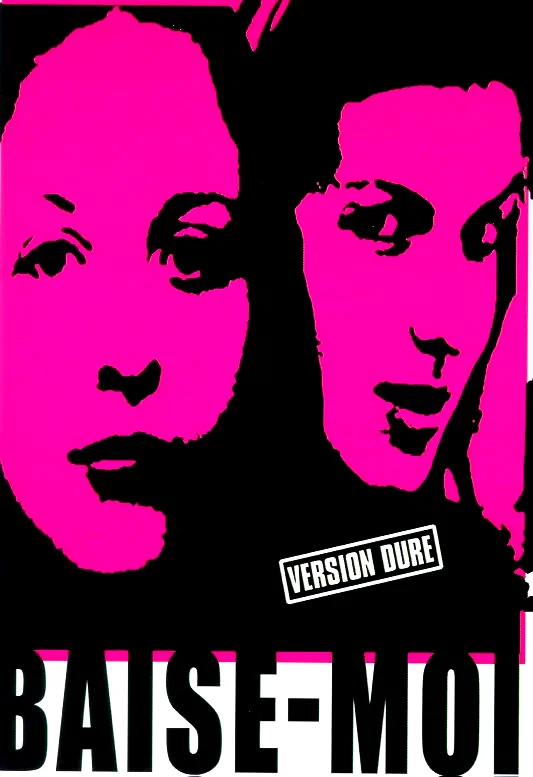 Affiche du film : Baise-moi