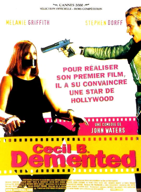 Affiche du film : Cecil b. demented