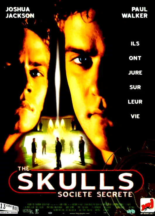Affiche du film : The skulls (societe secrete)