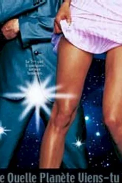 Affiche du film = De quelle planete viens-tu ?