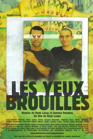 Affiche du film : Les yeux brouilles