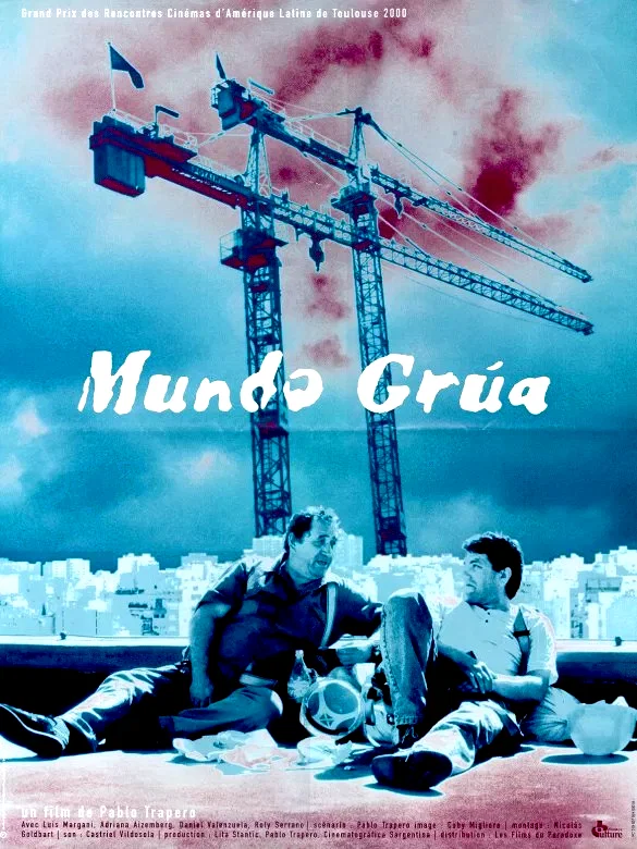 Affiche du film : Mundo grua
