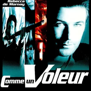 Photo du film : Comme un voleur