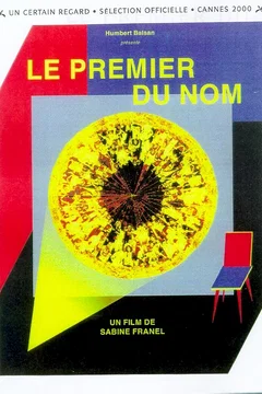 Affiche du film Le premier du nom