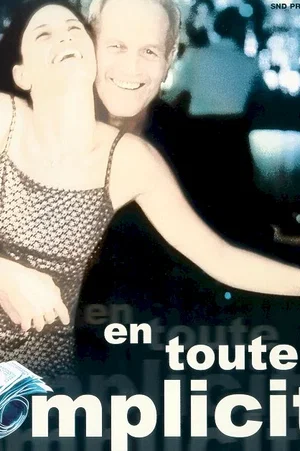 Affiche du film : En toute complicite