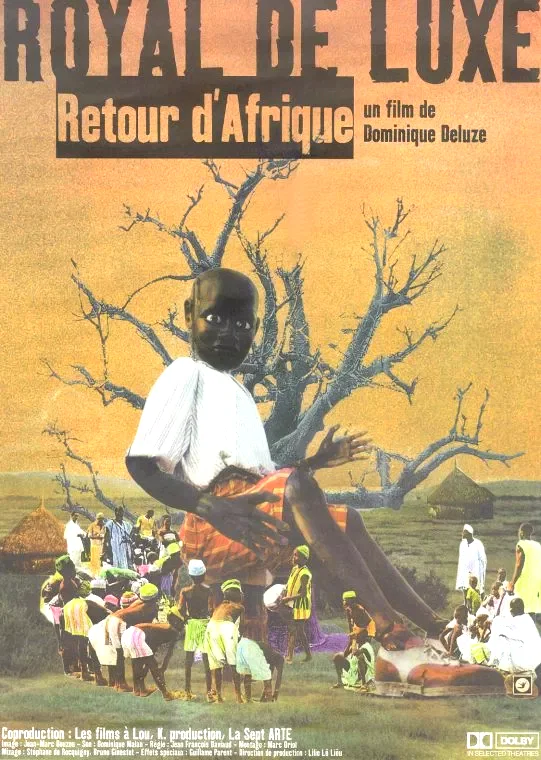 Affiche du film : Royal de luxe (retour d'afrique)