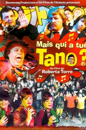 Affiche du film : Mais qui a tue tano ?