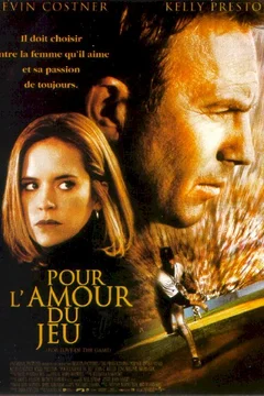 Affiche du film Pour l'amour du jeu