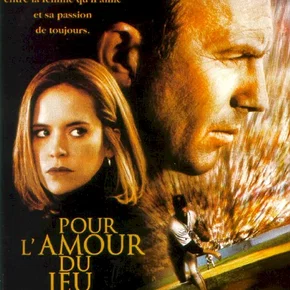 Photo du film : Pour l'amour du jeu