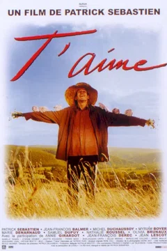Affiche du film = T'aime
