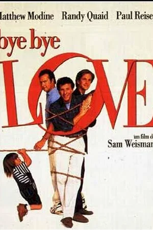 Affiche du film : Bye bye, love