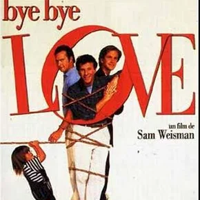 Photo du film : Bye bye, love