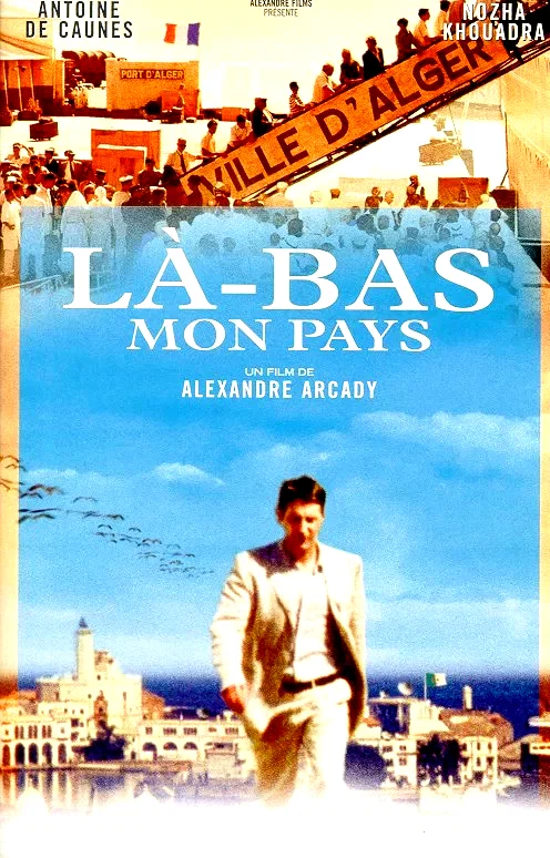 Affiche du film : La-bas... mon pays