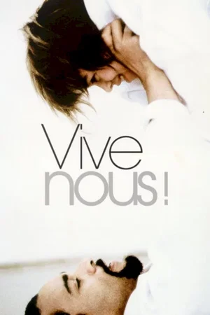Affiche du film : Vive nous !