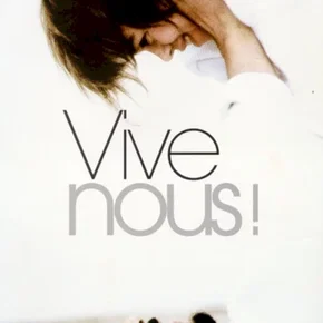 Photo du film : Vive nous !
