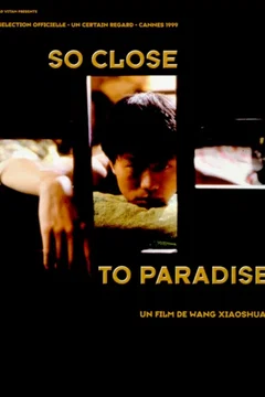 Affiche du film So close to paradise