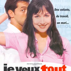 Photo du film : Je veux tout