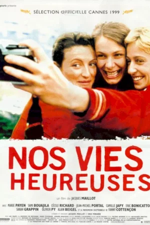 Affiche du film : Nos vies heureuses