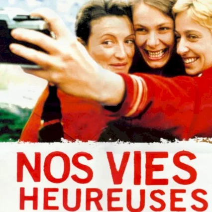 Miniature photo du film : Nos vies heureuses
