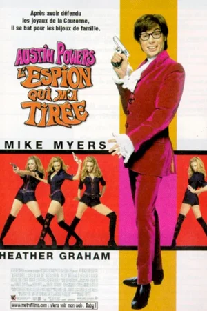 Affiche du film : Austin powers, l'espion qui m'a tirée