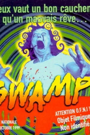 Affiche du film : Swamp !