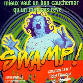 Photo du film : Swamp !