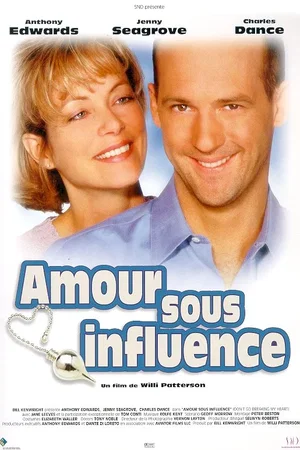 Affiche du film : Amour sous influence