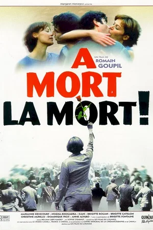 Affiche du film : A mort la mort !