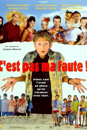 Affiche du film : C'est pas ma faute !