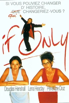 Affiche du film = If only...