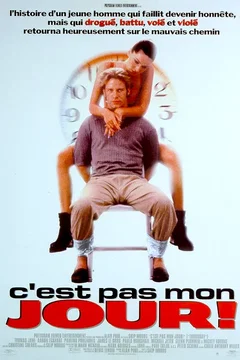 Affiche du film C'est pas mon jour !