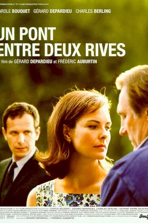 Affiche du film : Un pont entre deux rives