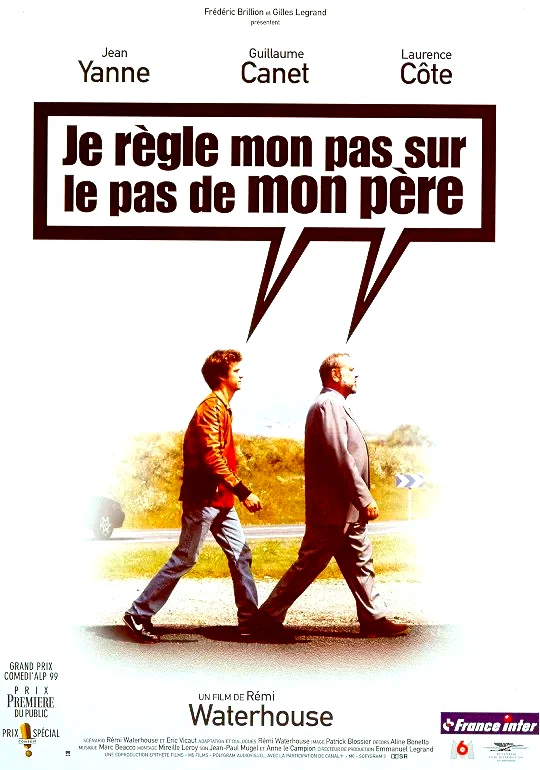 Affiche du film : Je règle mon pas sur le pas de mon père
