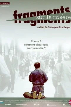 Affiche du film = Fragments sur la misere