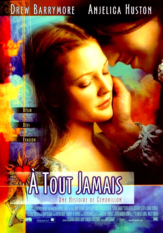 Affiche du film : A tout jamais, une histoire de Cendrillon