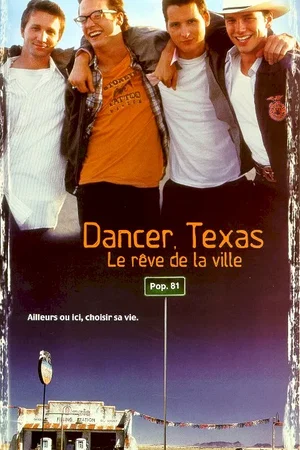 Affiche du film : Dancer, texas (le reve de la ville)