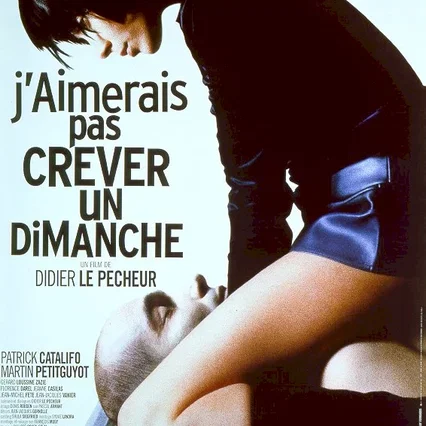 Miniature photo du film : J'aimerais pas crever un dimanche
