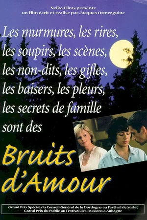 Affiche du film : Bruits d'amour