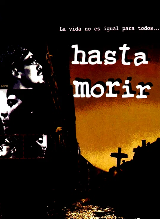 Affiche du film : Hasta morir