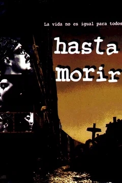 Affiche du film Hasta morir