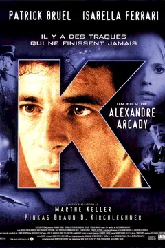 Affiche du film K