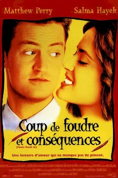 Affiche du film Coup de foudre et consequences