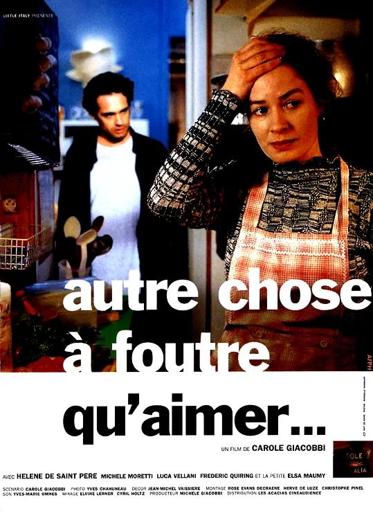 Affiche du film : Autre chose a foutre qu'aimer