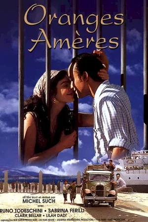 Affiche du film : Oranges amères
