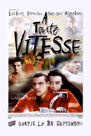 Affiche du film : A toute vitesse