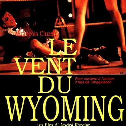Miniature photo du film : Le vent du wyoming