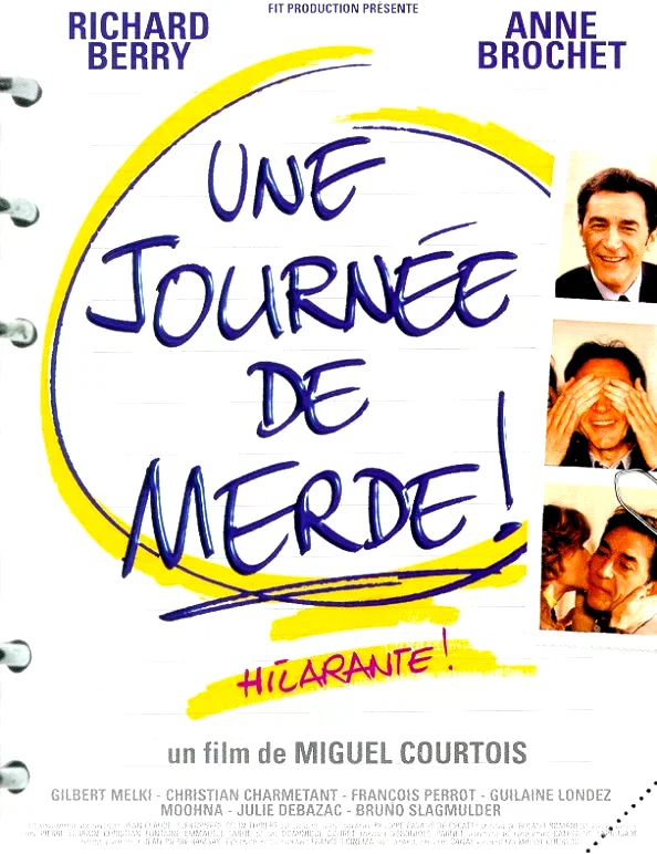 Affiche du film : Une journee de merde