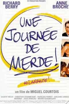 Affiche du film Une journee de merde